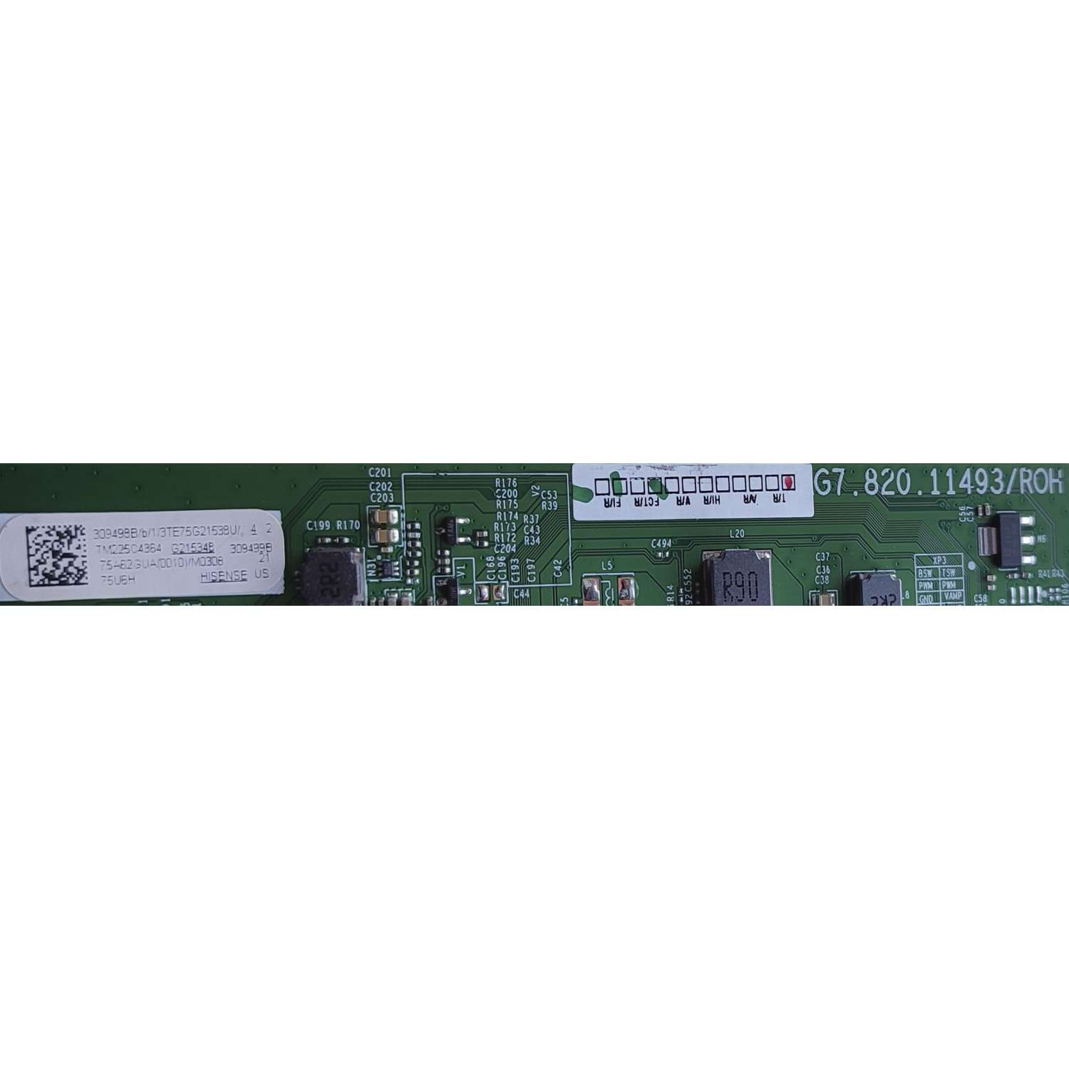 MAIN PARA TV HISENSE ((GOOGLE TV)) / NUMERO DE PARTE 309498 / RSAG7.820.11493/ROH / 309499 / 75A62GUA(0010) / PANEL HD750Y3U71-T0LA\S0\GM\ROH / DISPLAY HV750QUB-F91 / MODELO 75U6H 75A62GUA - Imagen 2